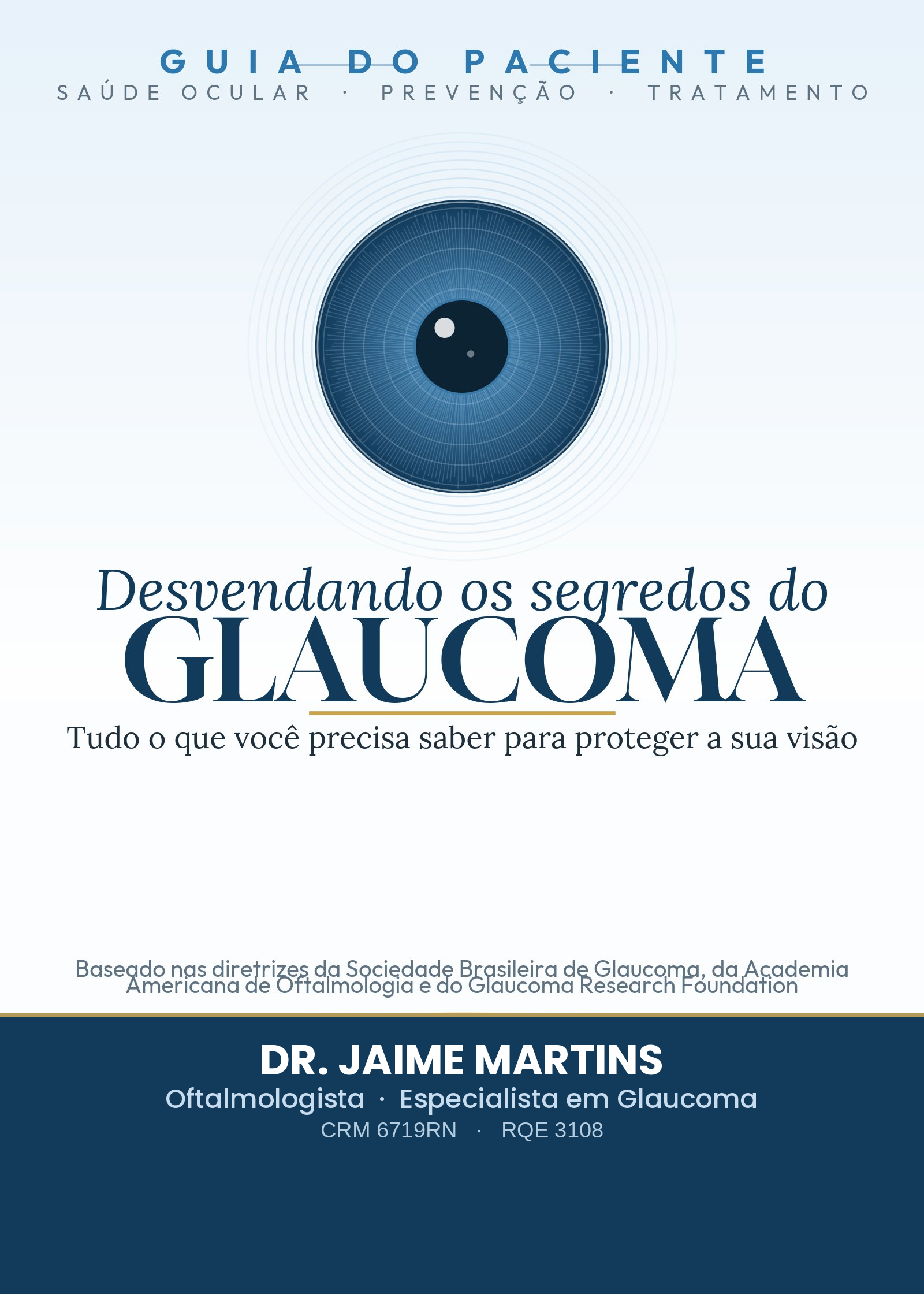 E-book: Desvendando os Segredos do Glaucoma — Dr. Jaime Martins